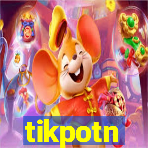 tikpotn