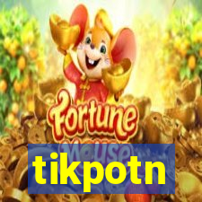 tikpotn