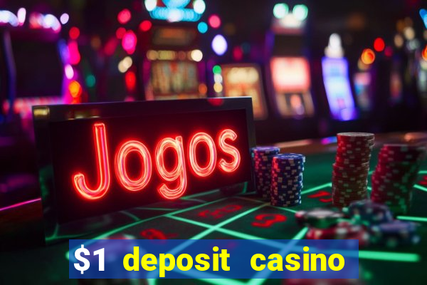 $1 deposit casino nz 2023