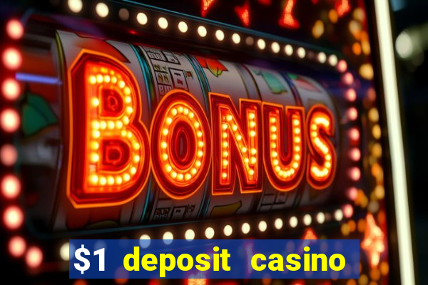 $1 deposit casino nz 2023