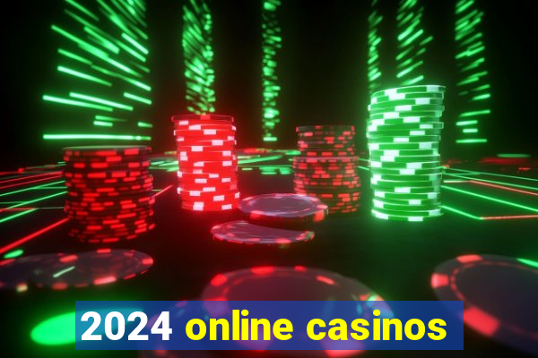 2024 online casinos