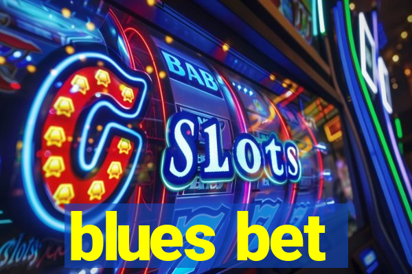 blues bet