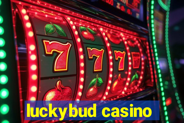 luckybud casino