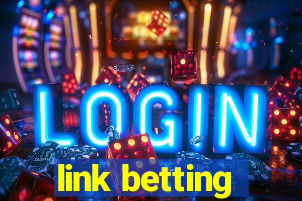 link betting