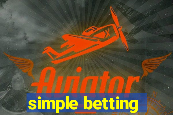 simple betting