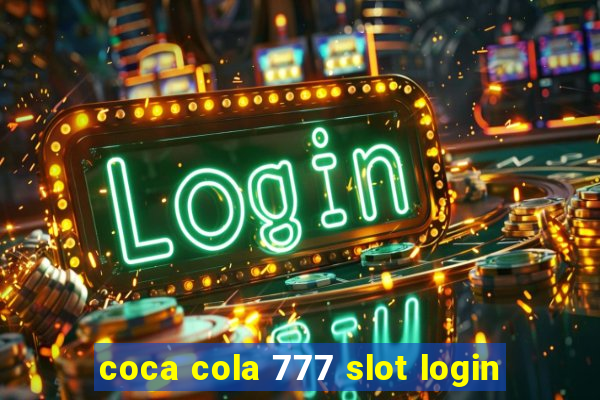 coca cola 777 slot login