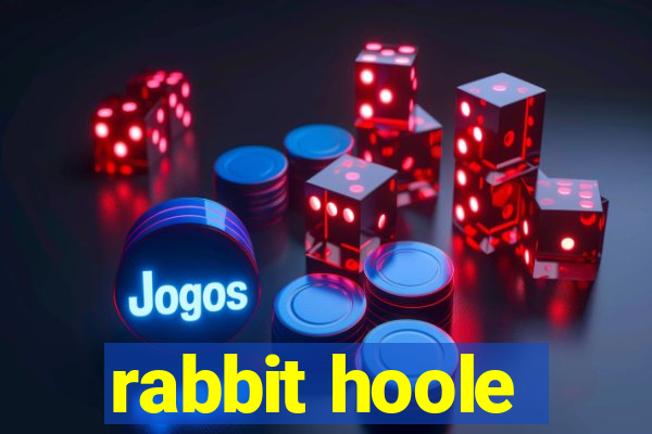 rabbit hoole