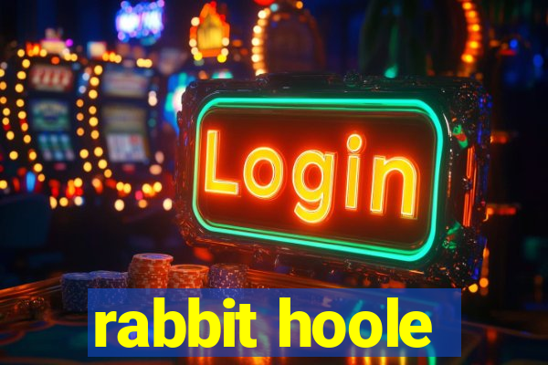 rabbit hoole