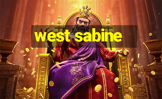 west sabine