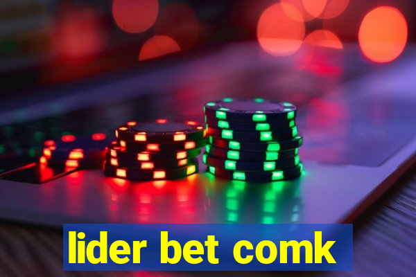 lider bet comk