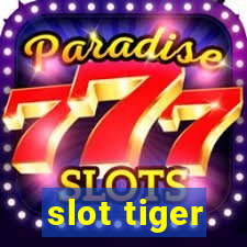 slot tiger