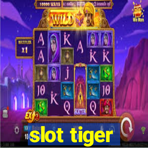 slot tiger