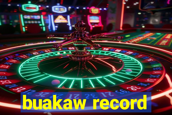 buakaw record