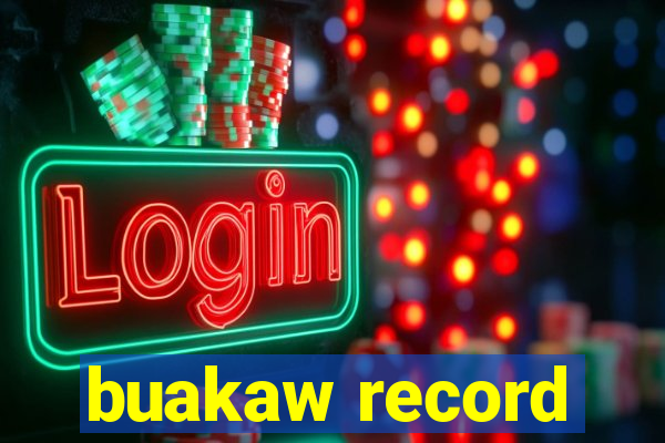 buakaw record