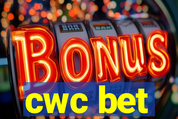 cwc bet