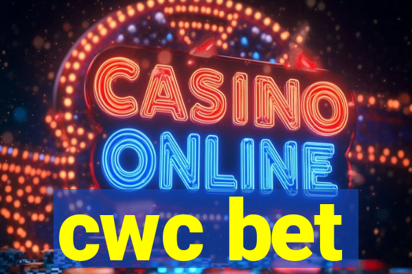 cwc bet