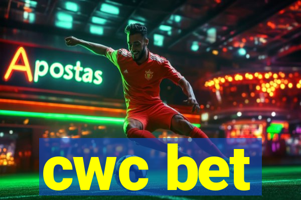 cwc bet