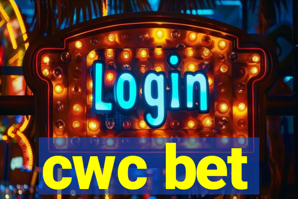 cwc bet