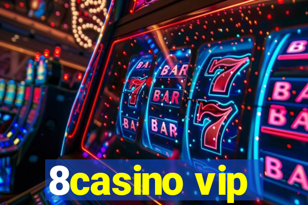 8casino vip