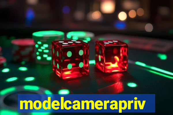 modelcameraprive