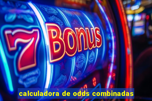 calculadora de odds combinadas