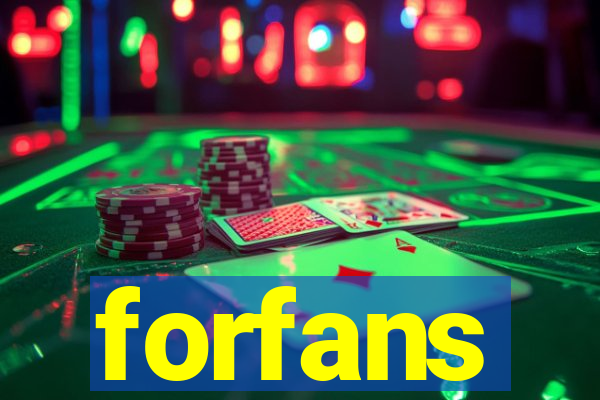 forfans