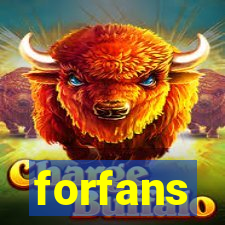 forfans