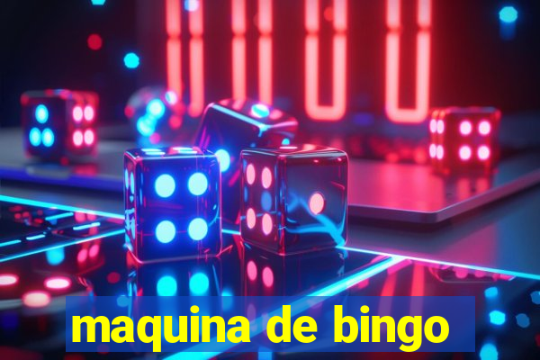 maquina de bingo