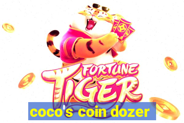 coco's coin dozer