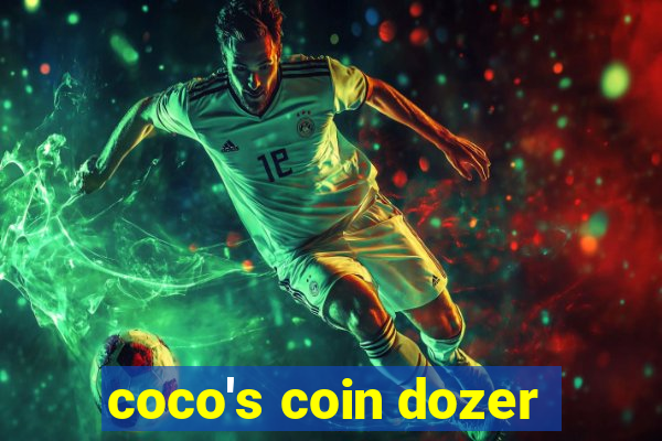 coco's coin dozer