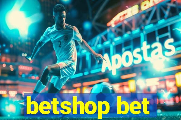 betshop bet