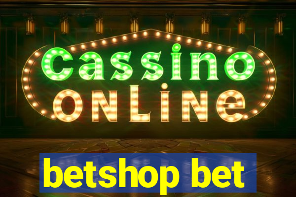 betshop bet