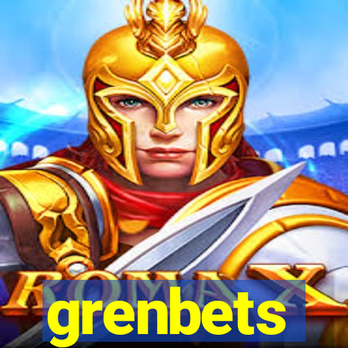 grenbets