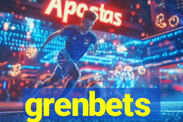 grenbets