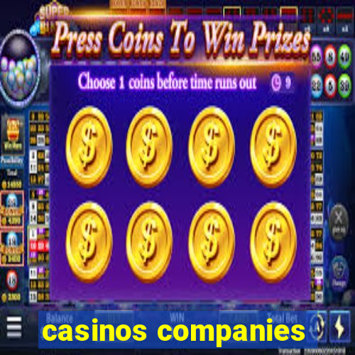 casinos companies