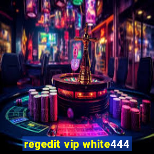 regedit vip white444