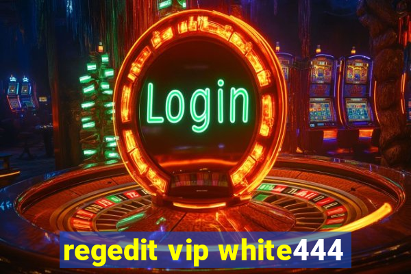 regedit vip white444