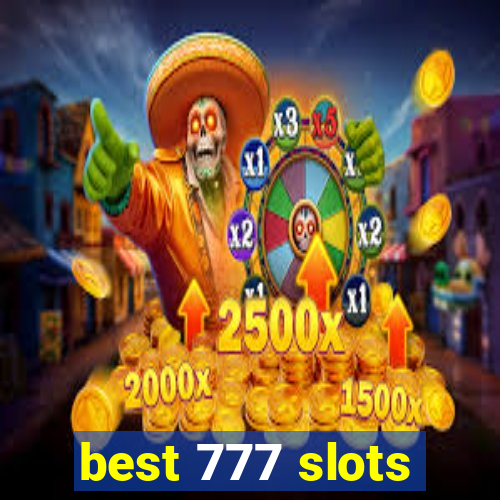 best 777 slots