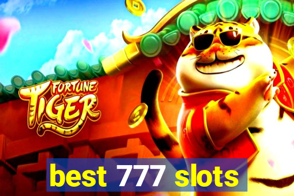 best 777 slots