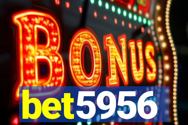 bet5956