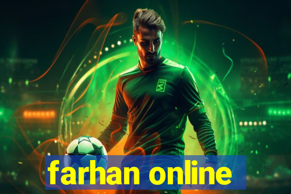 farhan online