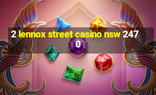 2 lennox street casino nsw 2470