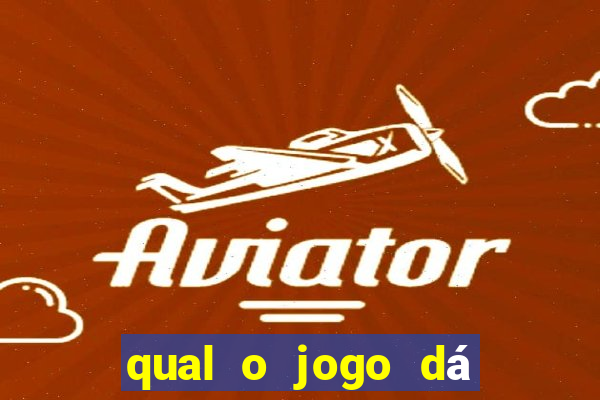 qual o jogo dá dinheiro de verdade