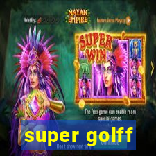 super golff