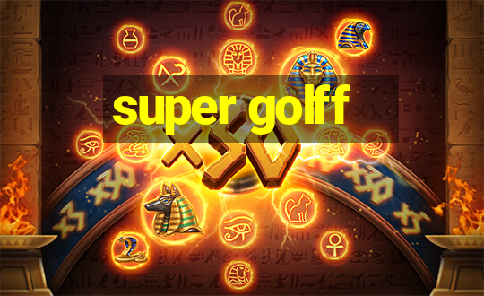 super golff