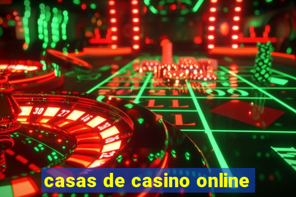 casas de casino online