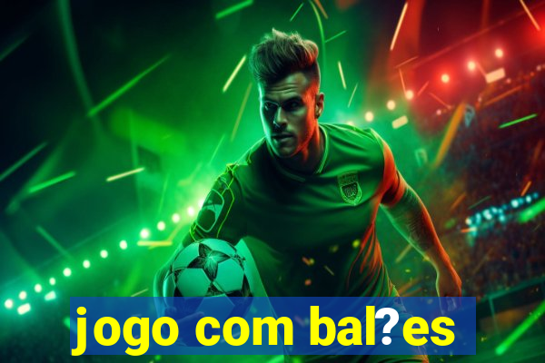 jogo com bal?es