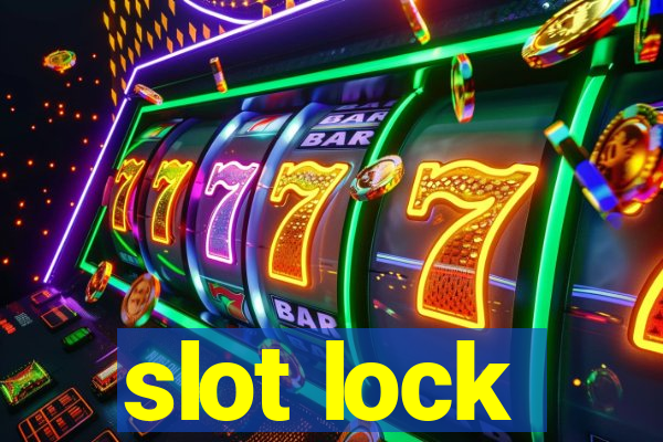 slot lock