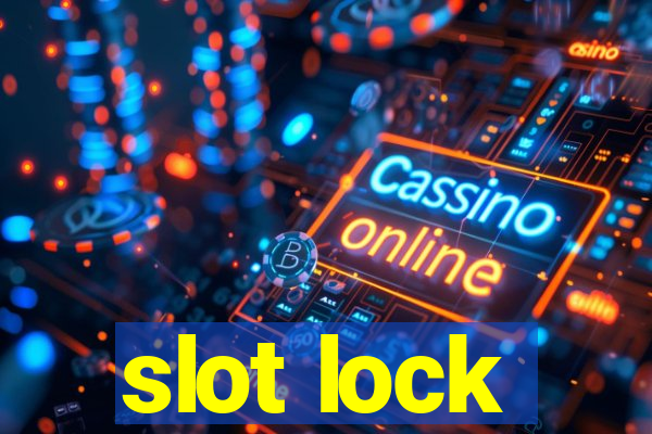 slot lock