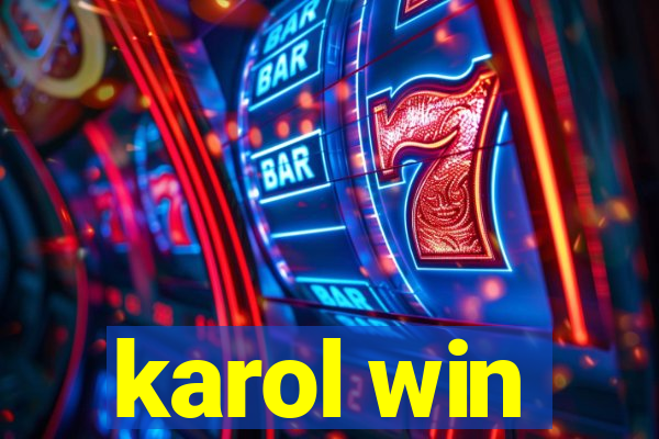 karol win